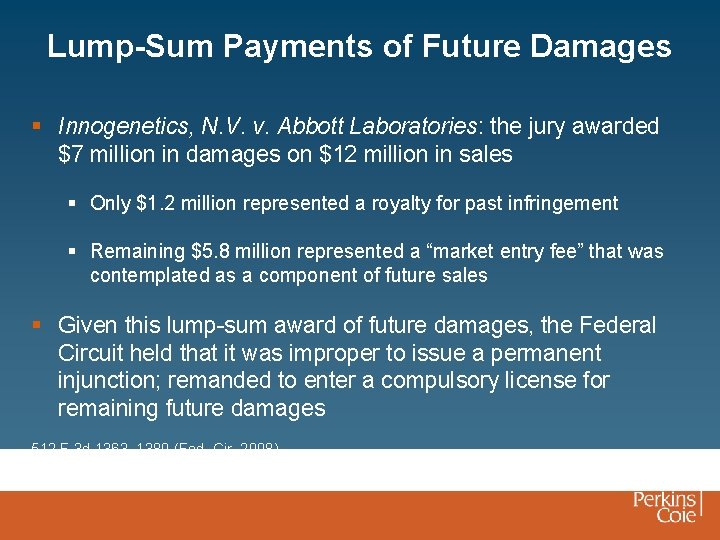 Lump-Sum Payments of Future Damages § Innogenetics, N. V. v. Abbott Laboratories: the jury