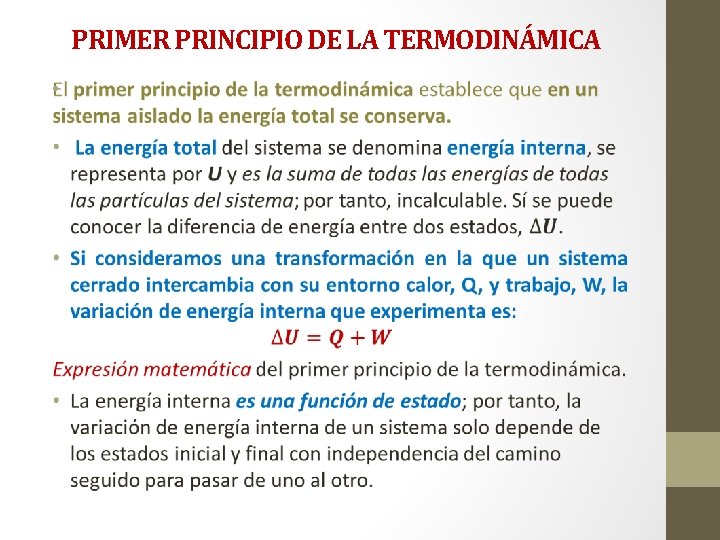 PRIMER PRINCIPIO DE LA TERMODINÁMICA • 