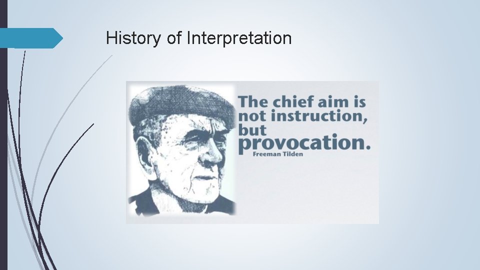 History of Interpretation 