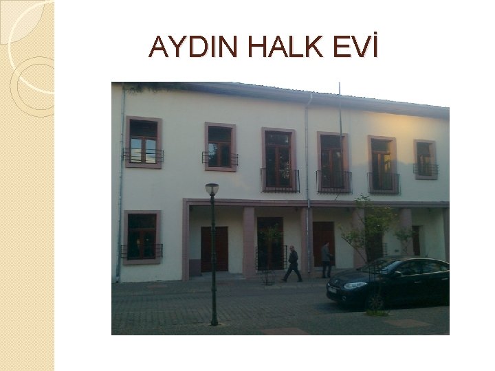  AYDIN HALK EVİ 