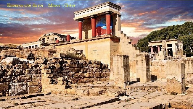 Knossos cité du roi Minos - Grèce 