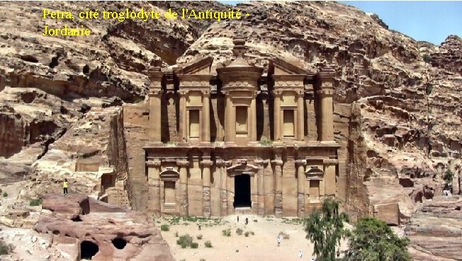 Petra, cité troglodyte de l'Antiquité Jordanie 