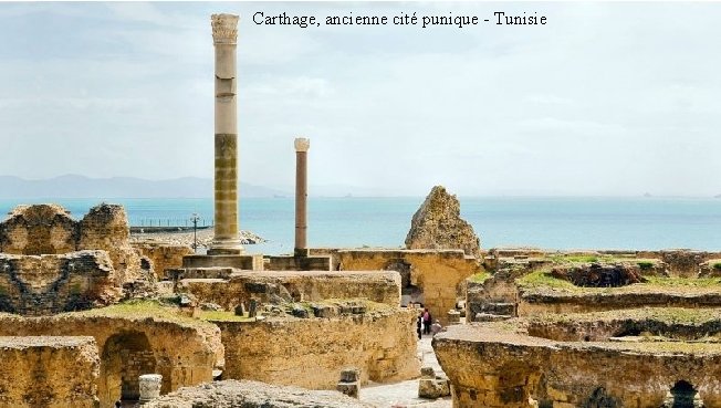Carthage, ancienne cité punique - Tunisie 