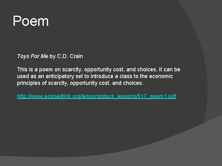 Poem Toys For Me by C. D. Crain This is a poem on scarcity,