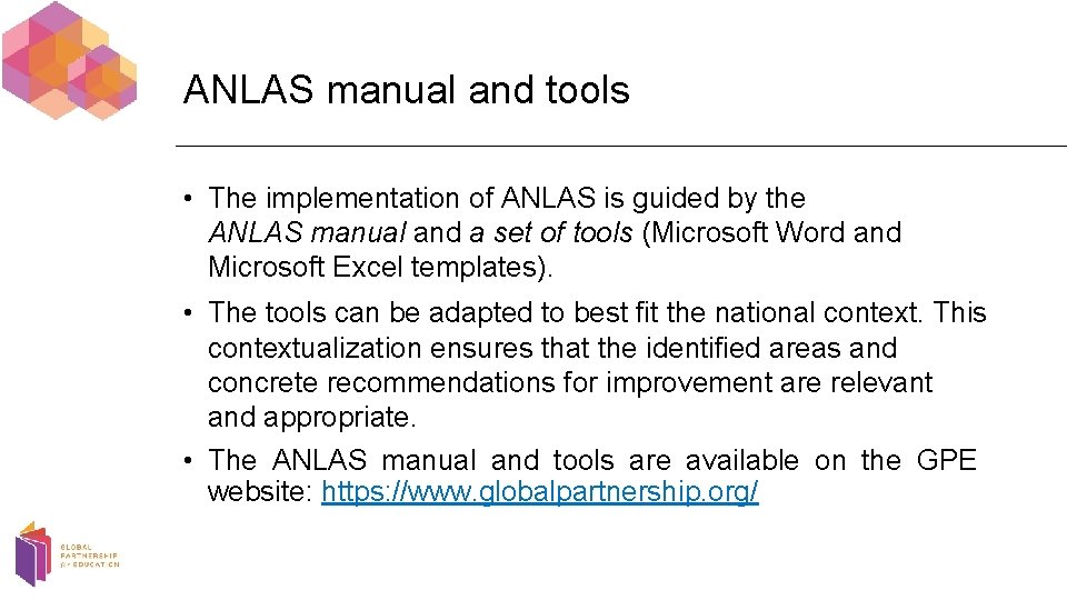 ANLAS manual and tools • The implementation of ANLAS is guided by the ANLAS