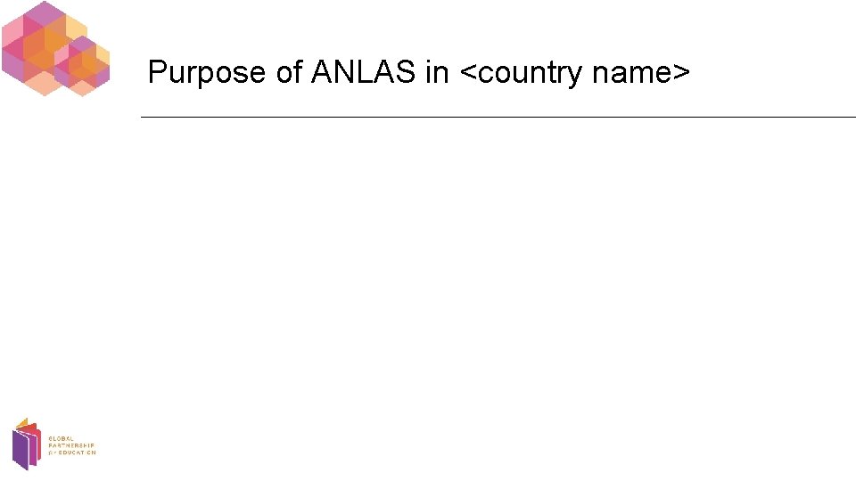 Purpose of ANLAS in <country name> 