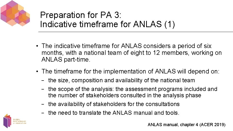 Preparation for PA 3: Indicative timeframe for ANLAS (1) • The indicative timeframe for