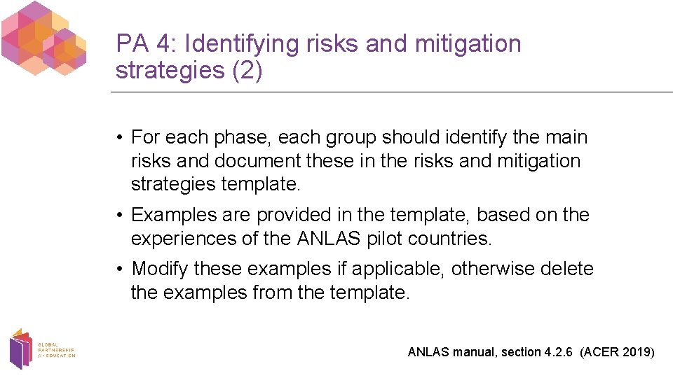 PA 4: Identifying risks and mitigation strategies (2) • For each phase, each group
