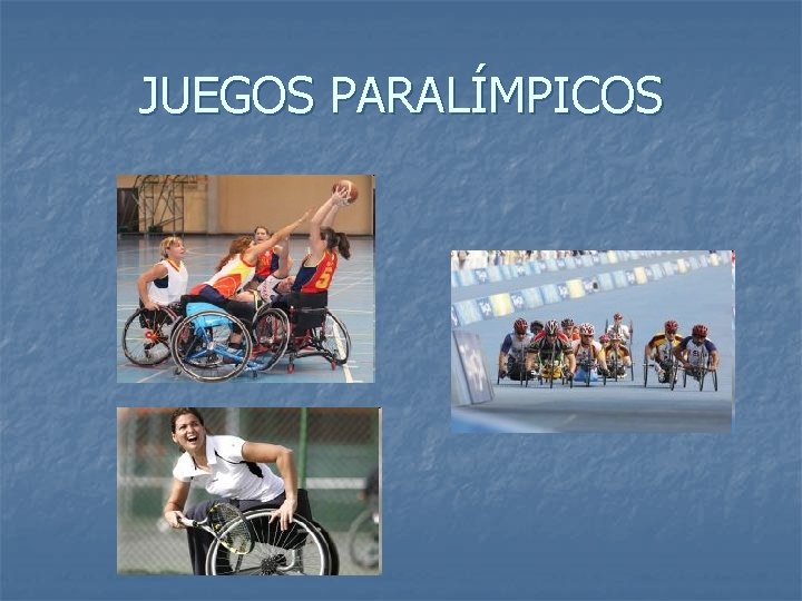 JUEGOS PARALÍMPICOS 