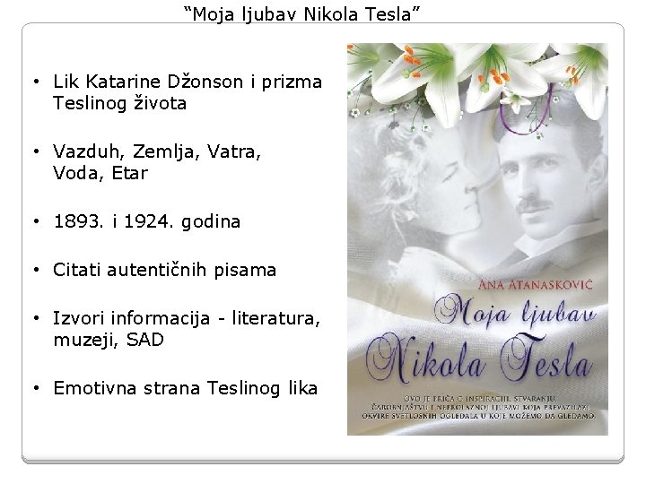 “Moja ljubav Nikola Tesla” • Lik Katarine Džonson i prizma Teslinog života • Vazduh, “Moja ljubav Nikola Tesla” • Lik Katarine Džonson i prizma Teslinog života • Vazduh,