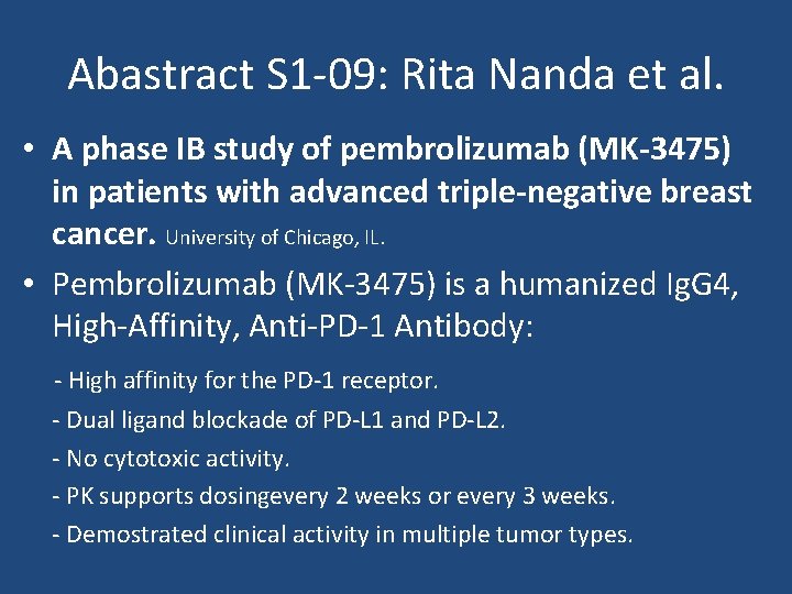 Abastract S 1 -09: Rita Nanda et al. • A phase IB study of