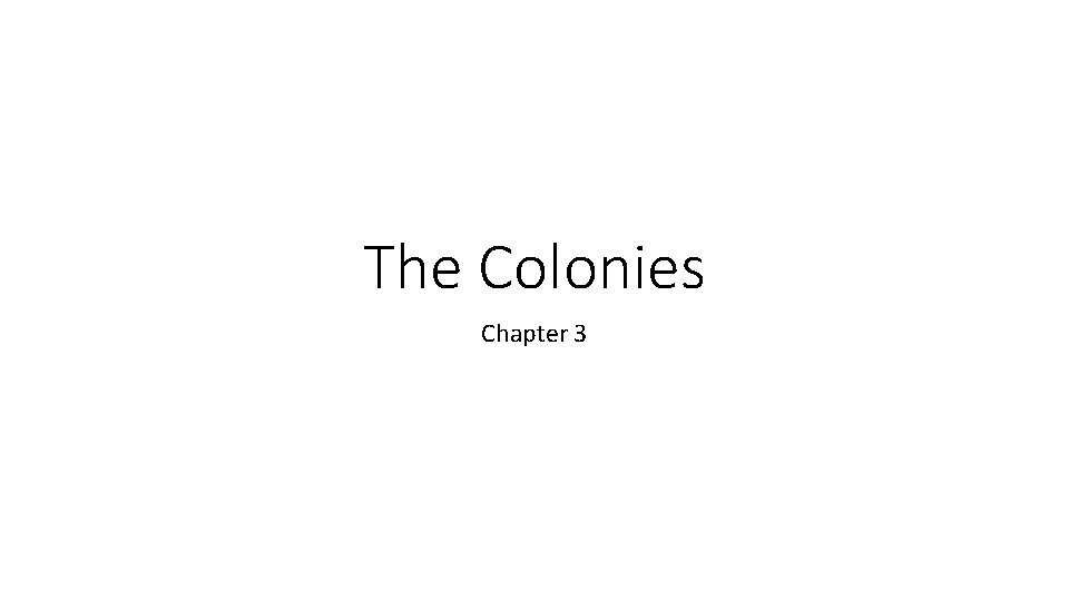 The Colonies Chapter 3 