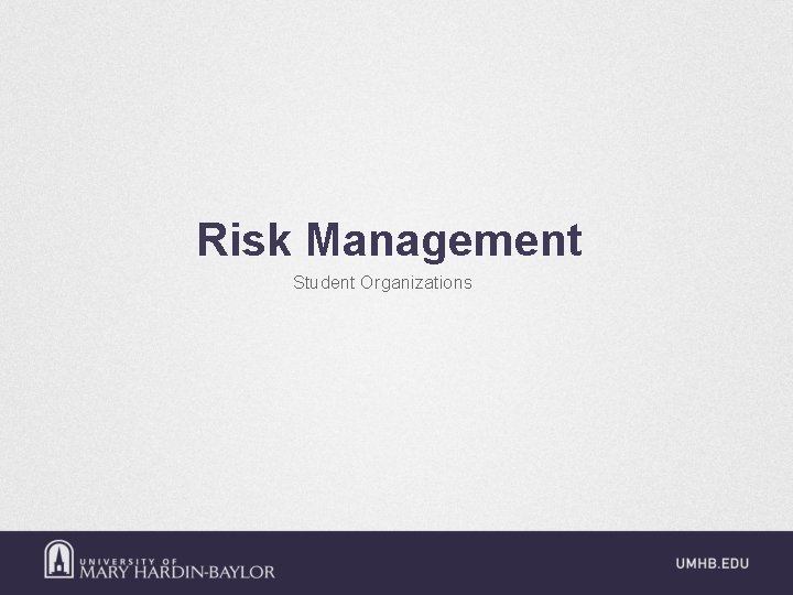 Risk Management Student Organizations 