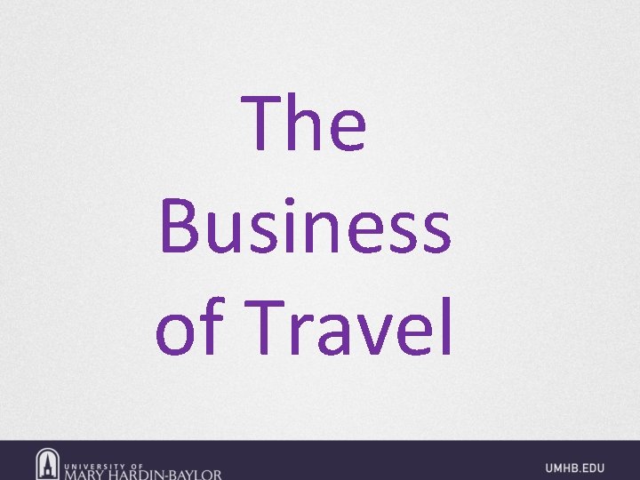 The Business of Travel 