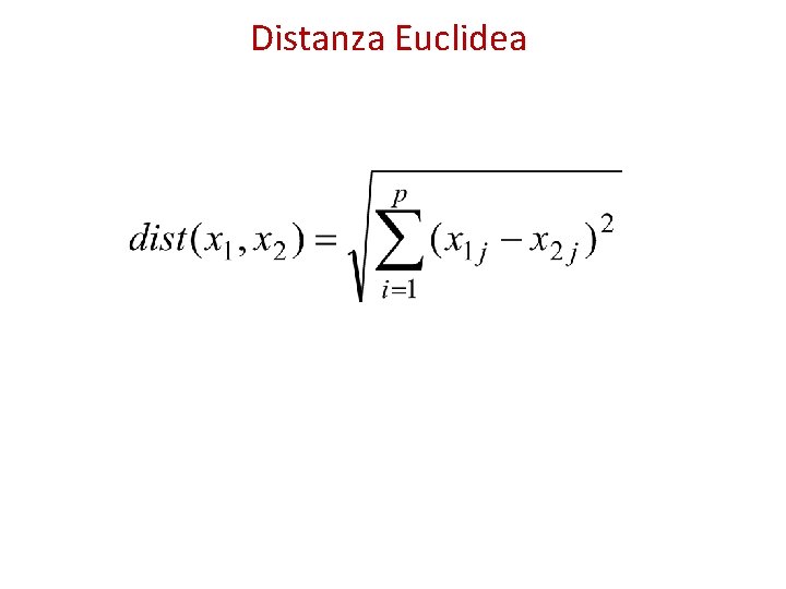 Distanza Euclidea 