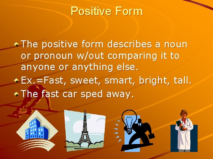 Positive Language Form What Is A Positive Form | Positive Form and Comparison of Adjectives – NRTC