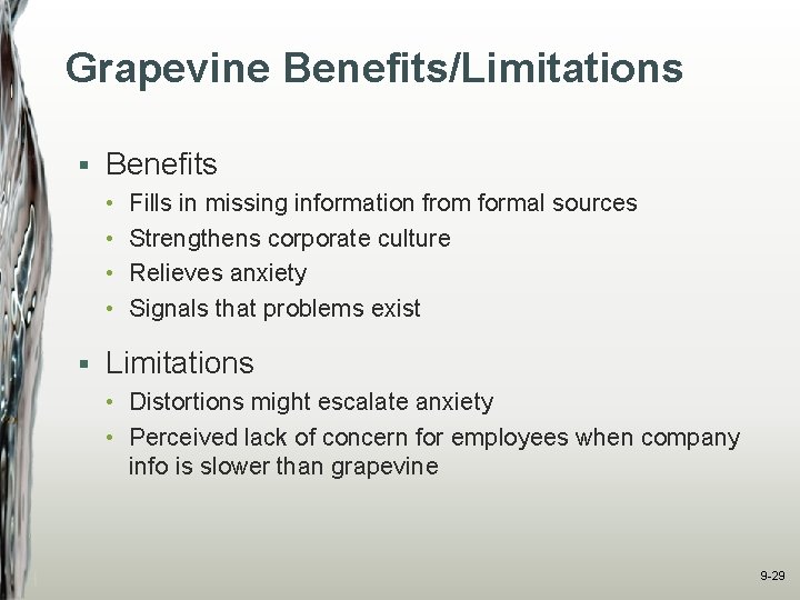 Grapevine Benefits/Limitations § Benefits • • § Fills in missing information from formal sources