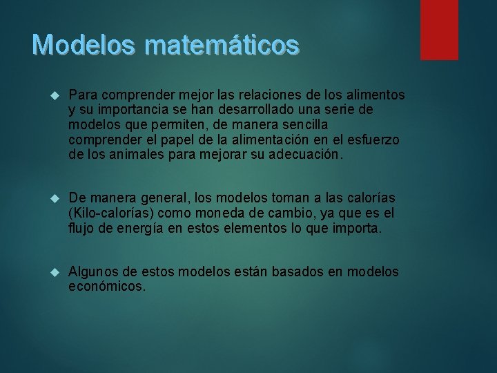 Modelos matemáticos Para comprender mejor las relaciones de los alimentos y su importancia se Modelos matemáticos Para comprender mejor las relaciones de los alimentos y su importancia se