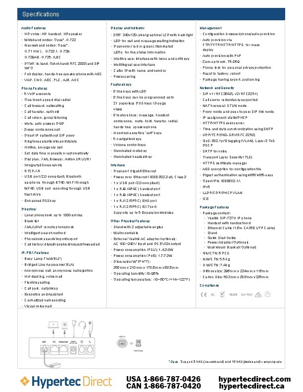 Specifications Audio Features Display and Indicator Management • HD voice: HD handset, HD speaker