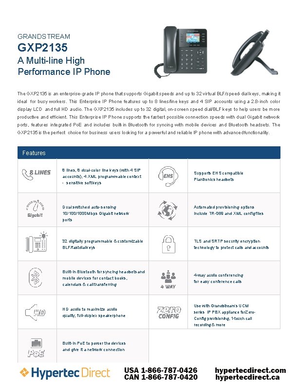 GRANDSTREAM GXP 2135 A Multi-line High Performance IP Phone The GXP 2135 is an