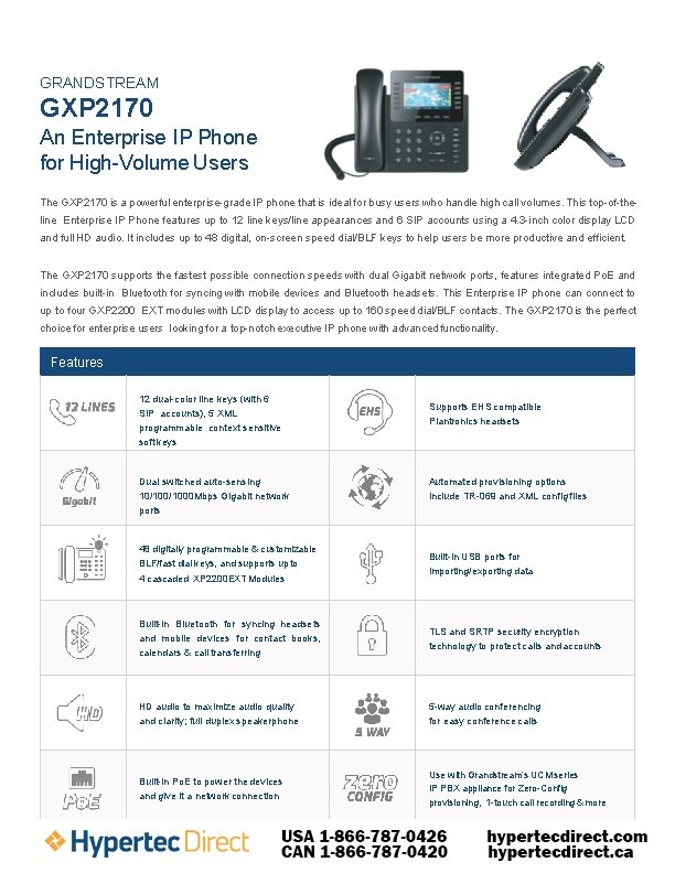 GRANDSTREAM GXP 2170 An Enterprise IP Phone for High-Volume Users The GXP 2170 is