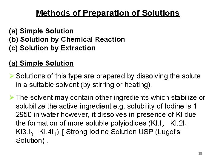 Methods of Preparation of Solutions (a) Simple Solution (b) Solution by Chemical Reaction (c)