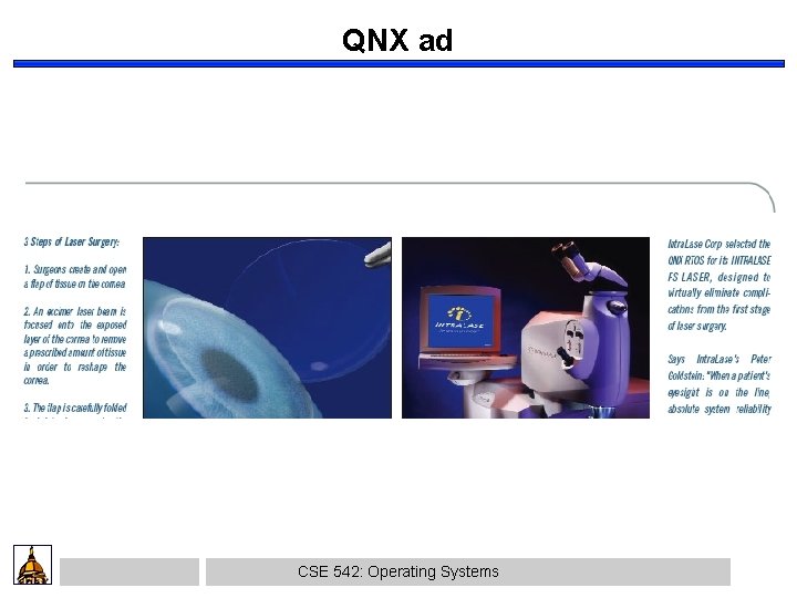 QNX ad CSE 542: Operating Systems 