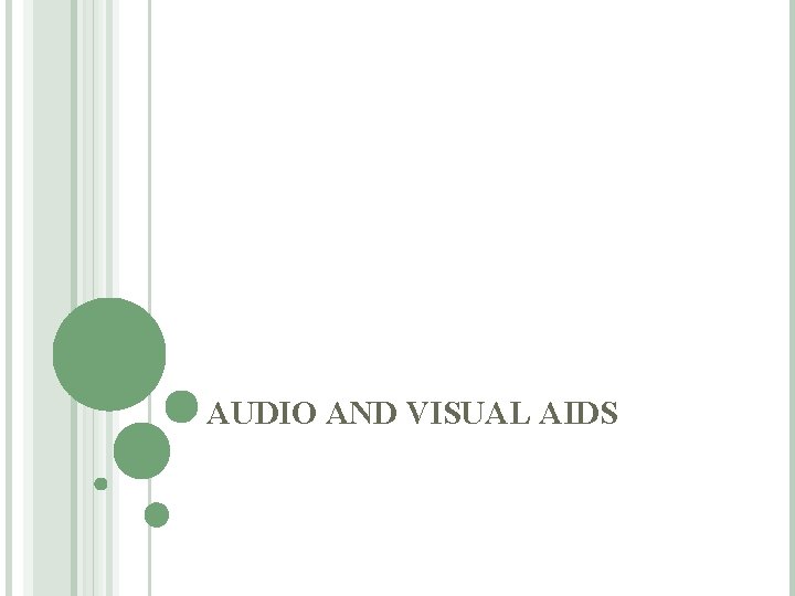 AUDIO AND VISUAL AIDS 