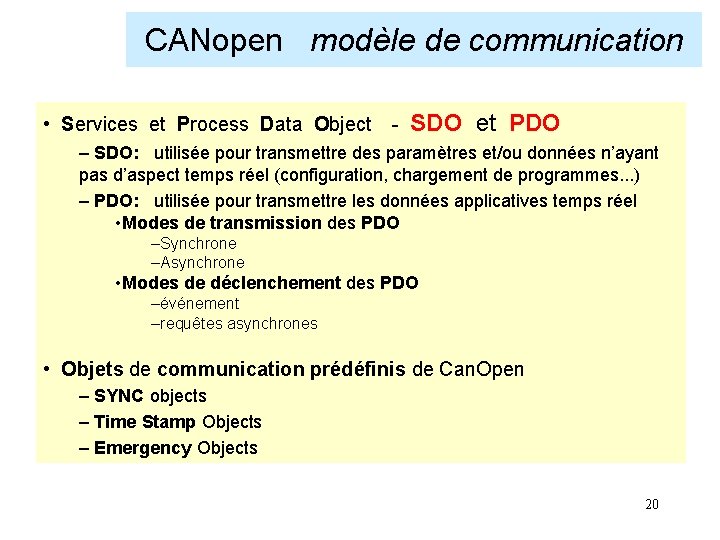 CANopen modèle de communication • Services et Process Data Object - SDO et PDO