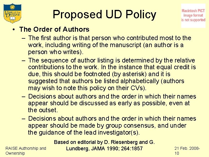 Proposed UD Policy • The Order of Authors – The first author is that