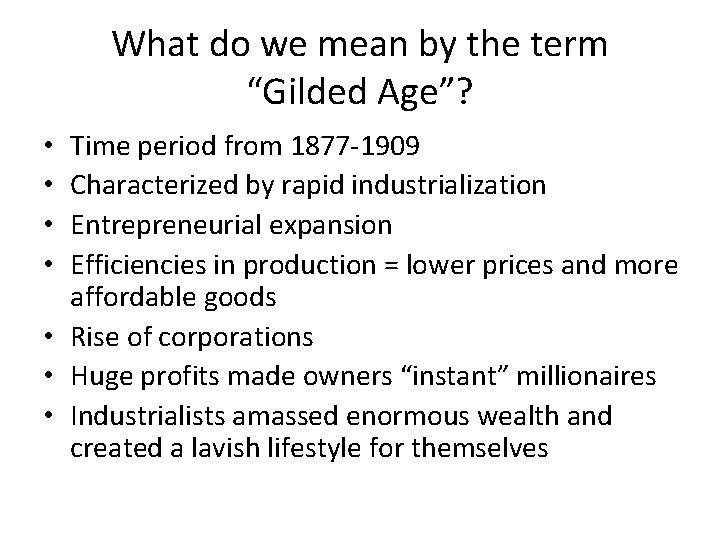 Unit II Notes The Gilded Age and Industrialization