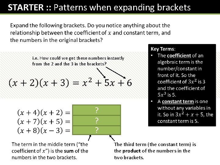 STARTER : : Patterns when expanding brackets i. e. How could we get these