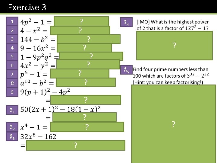 Exercise 3 1 ? ? 2 N 4 3 ? 4 5 6 ?