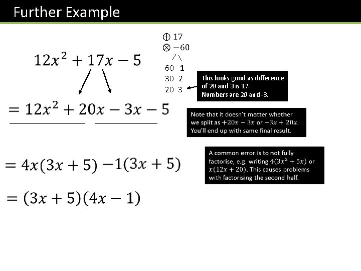 Further Example 60 1 30 2 20 3 This looks good as difference of