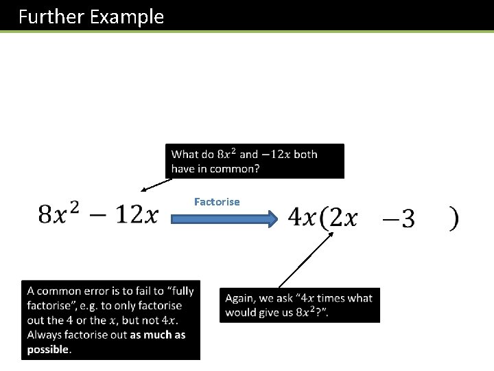 Further Example Factorise 