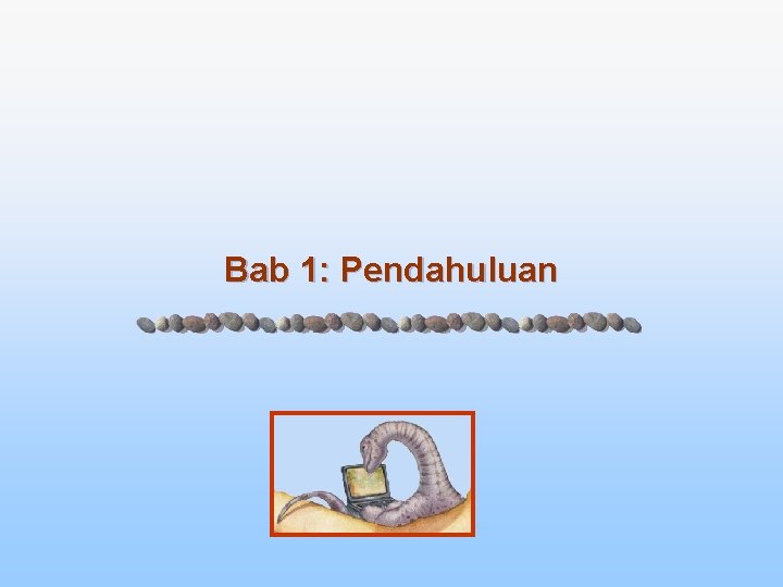 Bab 1: Pendahuluan 