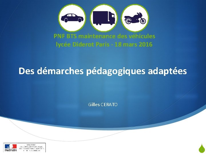 PNF BTS maintenance des véhicules lycée Diderot Paris - 18 mars 2016 Des démarches
