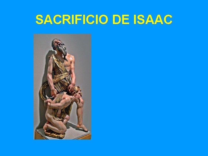 SACRIFICIO DE ISAAC 