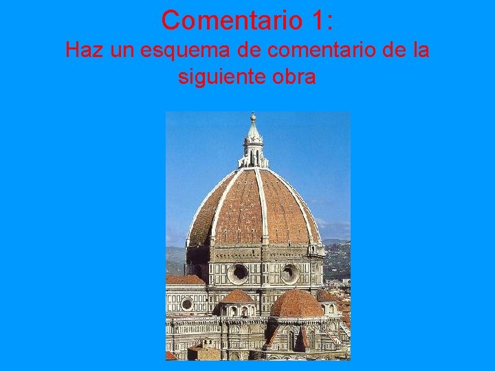Comentario 1: Haz un esquema de comentario de la siguiente obra 