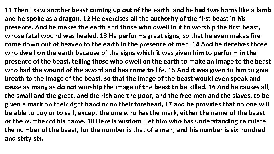 11 Then I saw another beast coming up out of the earth; and he