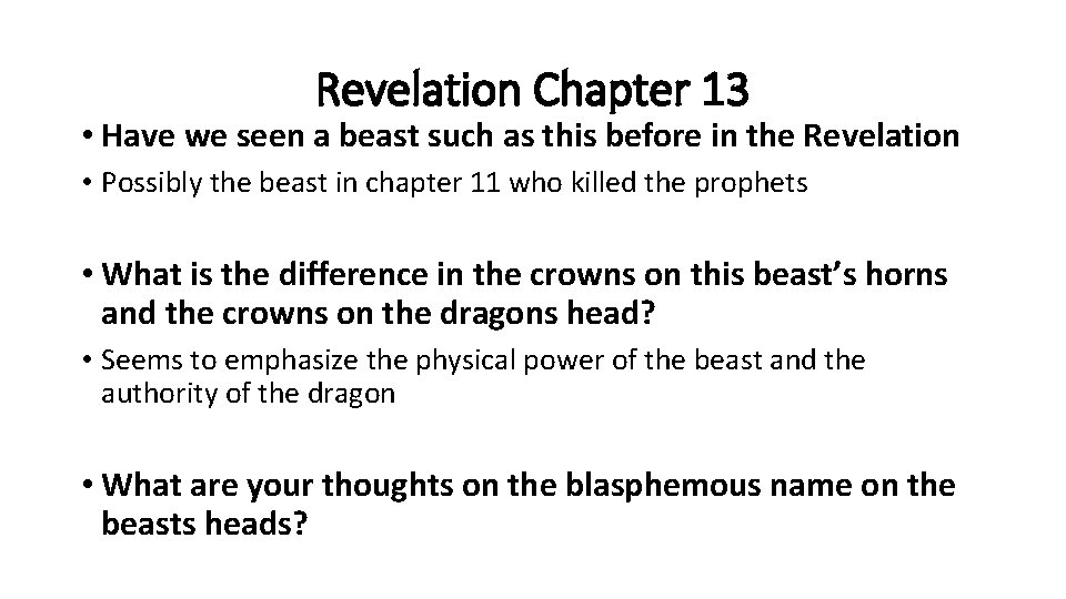 Revelation Chapter 13 • Have we seen a beast such as this before in