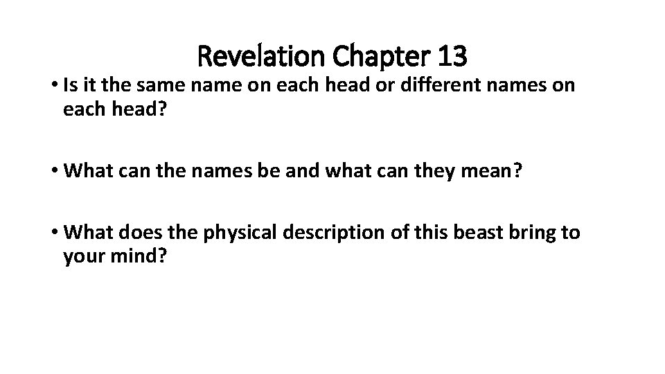 Revelation Chapter 13 • Is it the same name on each head or different