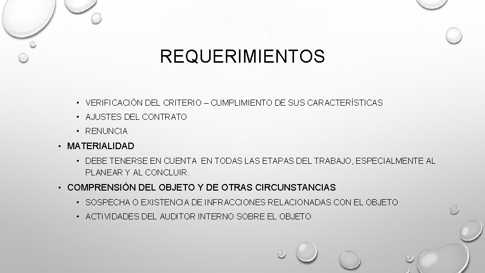 REQUERIMIENTOS • VERIFICACIÓN DEL CRITERIO – CUMPLIMIENTO DE SUS CARACTERÍSTICAS • AJUSTES DEL CONTRATO