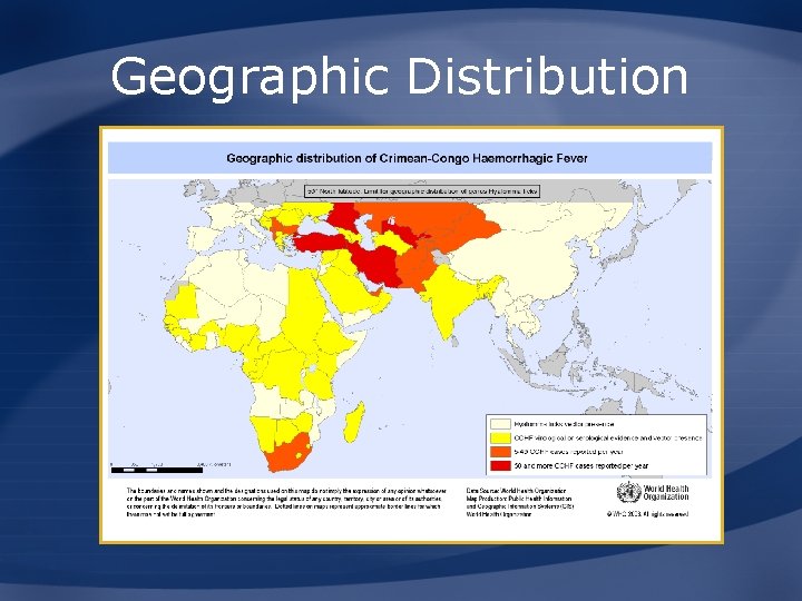 Geographic Distribution 