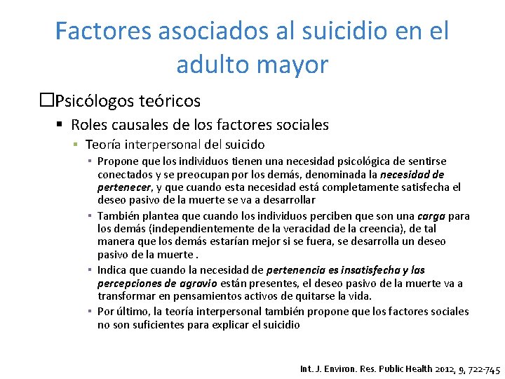 Factores asociados al suicidio en el adulto mayor �Psicólogos teóricos Roles causales de los