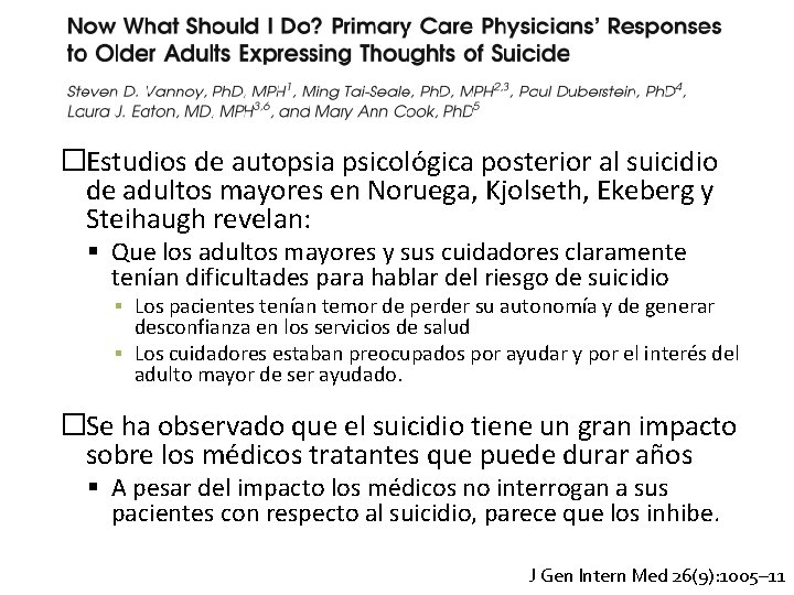 �Estudios de autopsia psicológica posterior al suicidio de adultos mayores en Noruega, Kjolseth, Ekeberg