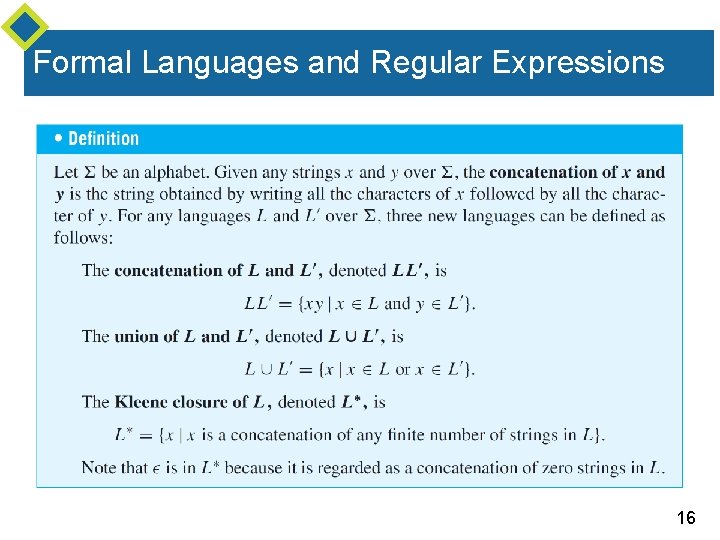 Formal Languages and Regular Expressions 16 Formal Languages and Regular Expressions 16