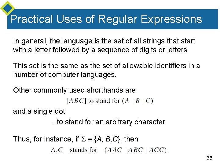 Practical Uses of Regular Expressions In general, the language is the set of all Practical Uses of Regular Expressions In general, the language is the set of all