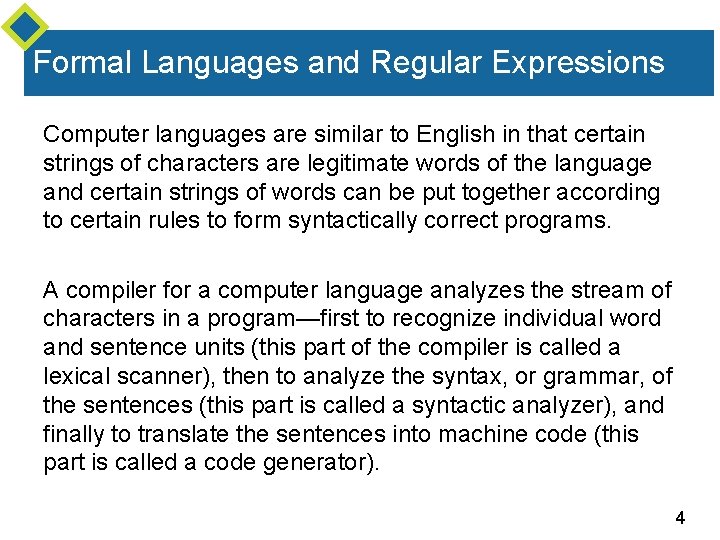 Formal Languages and Regular Expressions Computer languages are similar to English in that certain Formal Languages and Regular Expressions Computer languages are similar to English in that certain
