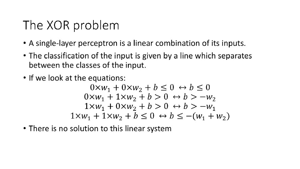 The XOR problem • 